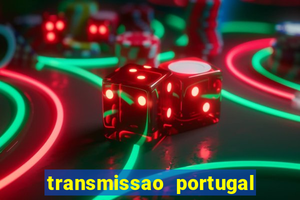 transmissao portugal x franca